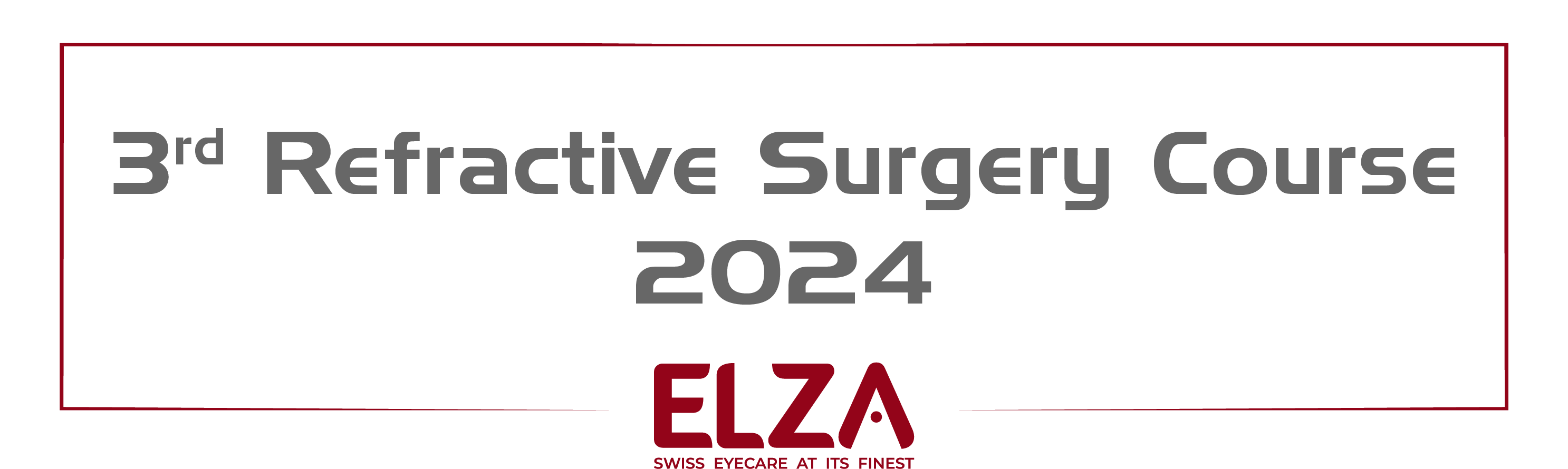ELZA Kurs Refraktive Chirurgie 2024